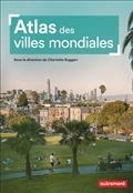 ATLAS DES VILLES MONDIALES | 9782746754263 | SOUS LA DIRECTION DE CHARLOTTE RUGGERI