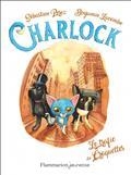 CHARLOCK VOLUME 2. LE TRAFIC DES CROQUETTES | 9782081511804 | PEREZ, SÉBASTIEN