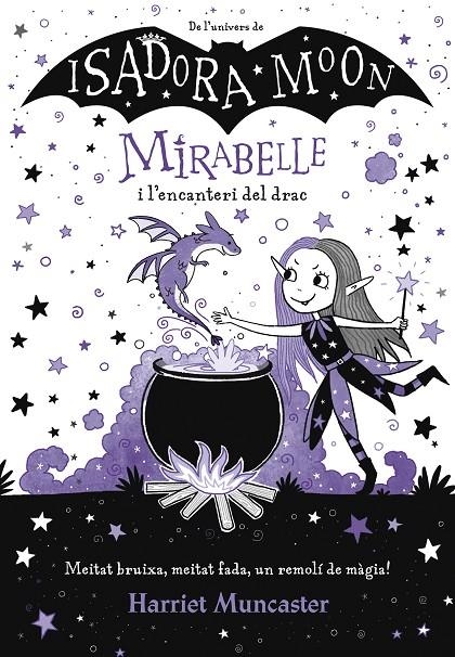 MIRABELLE I L#ENCANTERI DEL DRAC (MIRABELLE) | 9788420452999 | MUNCASTER, HARRIET