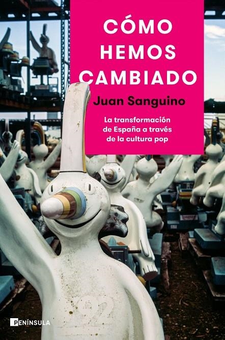 CÓMO HEMOS CAMBIADO | 9788499429434 | SANGUINO, JUAN