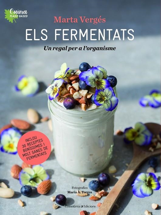 ELS FERMENTATS | 9788490349830 | VERGÉS, MARTA/TORRES, MARIA À.