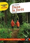 DANS LA FORÊT (1996) : TEXTE ABRÉGÉ  | 9782401063686 | HEGLAND, JEAN