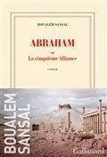 ABRAHAM OU LA CINQUIÈME ALLIANCE | 9782072906480 | SANSAL, BOUALEM