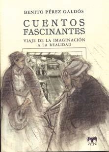 CUENTOS FASCINANTES | 9788489142930 | PÉREZ GALDÓS, BENITO