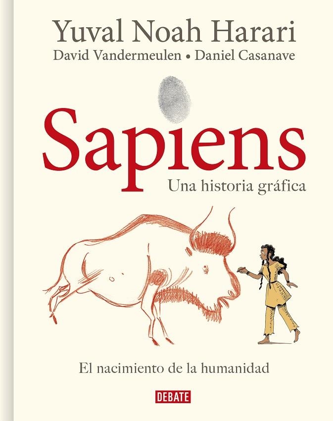 SAPIENS. UNA HISTORIA GRÁFICA 1 | 9788418006814 | HARARI, YUVAL NOAH/VANDERMEULEN, DAVID/CASANAVE, DANIEL