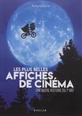 LES PLUS BELLES AFFICHES DE CINÉMA : UNE AUTRE HISTOIRE DU 7E ART | 9782810429998 | DACRE, RICHARD