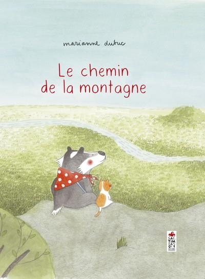 LE CHEMIN DE LA MONTAGNE  | 9782378011130 | DUBUC, MARIANNE