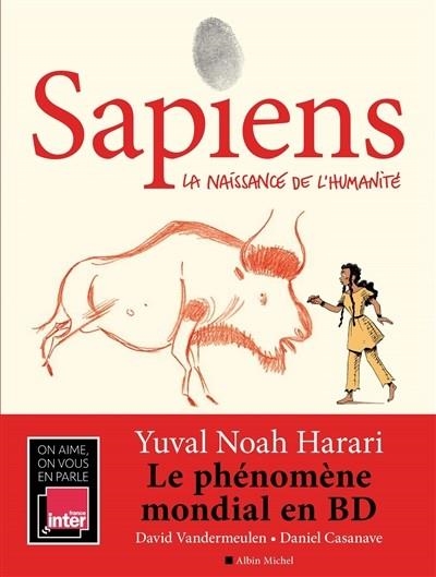 SAPIENS BD VOLUME 1, LA NAISSANCE DE L'HUMANITÉ | 9782226448453 | SCÉNARIO YUVAL NOAH HARARI, DAVID VANDERMEULE DESSIN DANIEL CASANAVE