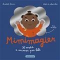 MIMIMAGIER : 30 MOTS À MIMER PAR BÉBÉ | 9782203208322 | BRAMI, ELISABETH / DU COLOMBIER, CHLOÉ