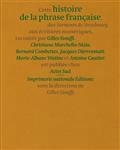 HISTOIRE DE LA PHRASE FRANÇAISE : DES SERMENTS DE STRASBOURG AUX ÉCRITURES NUMÉRIQUES | 9782330140557 | COLLECTIF