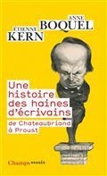 UNE HISTOIRE DES HAINES D'ÉCRIVAINS : DE CHATEAUBRIAND À PROUST | 9782080206220 | KERN-BOQUEL, ANNE/ KERN, ÉTIENNE