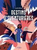 DESTINS D'AVENTURIÈRES | 9791091534628 | BIRBA, LUCILE