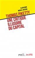 THOMAS PIKETTY, UNE CRITIQUE ILLUSOIRE DU CAPITAL  | 9782849508473 | BIHR, ALAIN / HUSSON, MICHEL