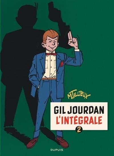 GIL JOURDAN : L'INTÉGRALE, VOL. 2 | 9782800144535 | TILLIEUX, MAURICE