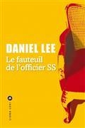 LE FAUTEUIL DE L'OFFICIER SS : SUR LES TRACES D'UNE VIE OUBLIÉE | 9791034903191 | LEE, DANIEL