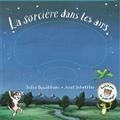 LA SORCIÈRE DANS LES AIRS | 9782075147095 | DONALDSON, JULIA / SCHEFFLER, AXEL