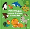 MON IMAGIER DES ANIMAUX À TOUCHER | 9782408023331 | COLLECTIF