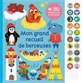 MON GRAND RECUEIL DE BERCEUSES | 9782408019037 | COLLECTIF