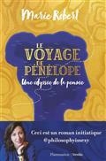 LE VOYAGE DE PÉNÉLOPE : UNE ODYSSÉE DE LA PENSÉE | 9782081457867 | ROBERT, MARIE