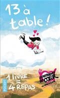 13 À TABLE ! : 2021 | 9782266307543 | TONINO BENACQUISTA, PHILIPPE BESSON, FRANÇOISE BOURIN ET AL.