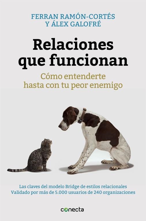 RELACIONES QUE FUNCIONAN | 9788416029280 | RAMON-CORTÉS, FERRAN/GALOFRÉ, ALEX