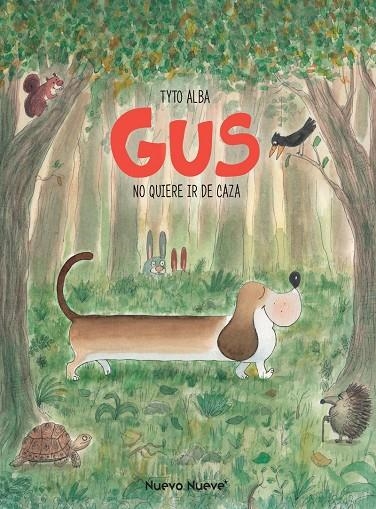 GUS NO QUIERE IR DE CAZA | 9788417989514 | ALBA,TYTO