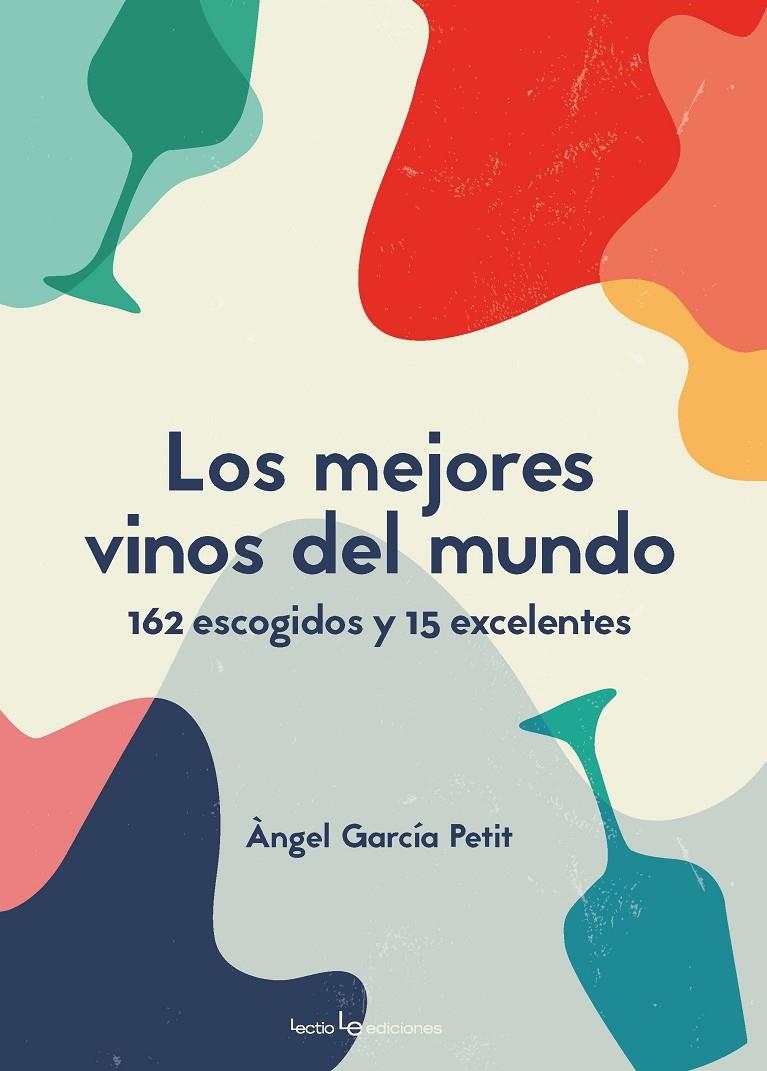 LOS MEJORES VINOS DEL MUNDO | 9788416918799 | GARCÍA PETIT, ÀNGEL