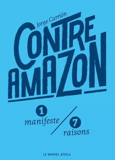 CONTRE AMAZON | 9782371000858 | JORGE CARRION