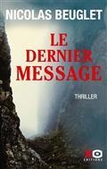 LE DERNIER MESSAGE | 9782374482132 | BEUGLET, NICOLAS