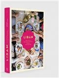 LIBAN : UNE HISTOIRE DE CUISINE FAMILIALE, D'AMOUR ET DE PARTAGE | 9782019453688 | KHATTAR, TARA