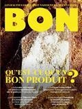 REVUE BON N.1. BON : LES RACINES DE L'ESPRIT NAISSENT DANS L'ESTOMAC, N° 1 | 9791032914243 | COLLECTIF