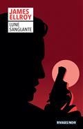 LUNE SANGLANTE | 9782743650667 | ELLROY, JAMES