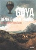 GOYA, GÉNIE D'AVANT-GARDE : LE MAÎTRE ET SON ÉCOLE | 9789461615602 | COLLECTIF