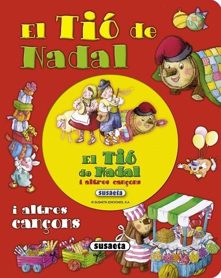 EL TIÓ DE NADAL I ALTRES CANÇONS | 9788467723991 | SUSAETA, EQUIP