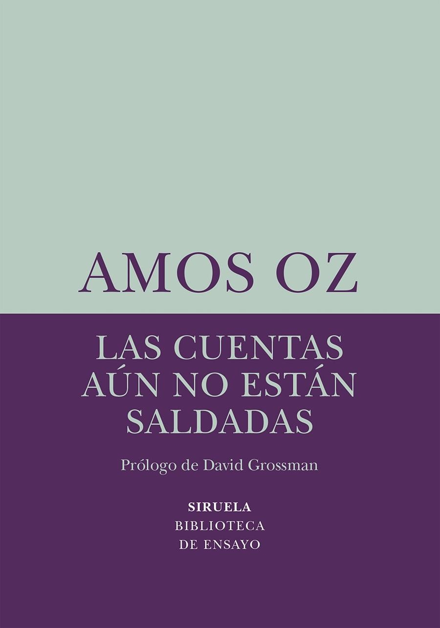 LAS CUENTAS AÚN NO ESTÁN SALDADAS | 9788418245459 | OZ, AMOS