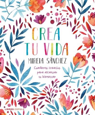 CREA TU VIDA | 9788448026950 | SÁNCHEZ, MIREIA