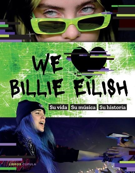 WE LOVE BILLIE EILISH | 9788448027810 | AA. VV.