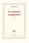 LA VENGEANCE M'APPARTIENT | 9782072841941 | NDIAYE, MARIE