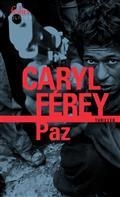 PAZ | 9782072922145 | FÉREY, CARYL 