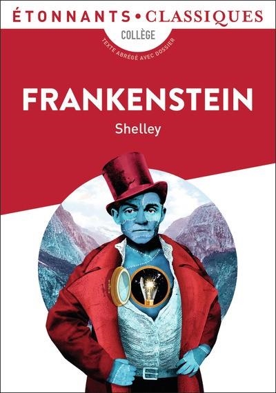 FRANKENSTEIN ETONNANTS CLASSIQUES | 9782081395039 | SHELLEY, MARY WOLLSTONECRAFT