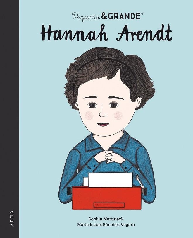 PEQUEÑA & GRANDE HANNAH ARENDT | 9788490657355 | SÁNCHEZ VEGARA, MARÍA ISABEL