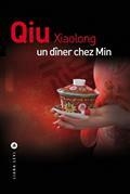 UNE ENQUÊTE DE L'INSPECTEUR CHEN. UN DÎNER CHEZ MIN  | 9791034903641 | QIU, XIAOLONG 