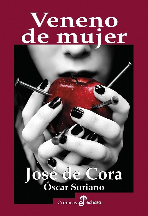 VENENO DE MUJER | 9788435027533 | CORA, JOSÉ DE/ÓSCAR, SORIANO