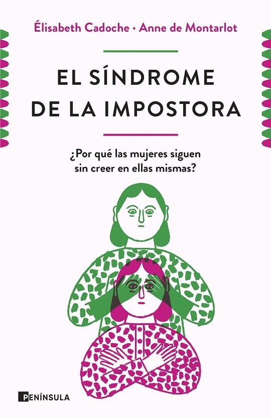 EL SÍNDROME DE LA IMPOSTORA | 9788499429670 | CADOCHE Y ANNE DE MONTARLOT, ELISABETH