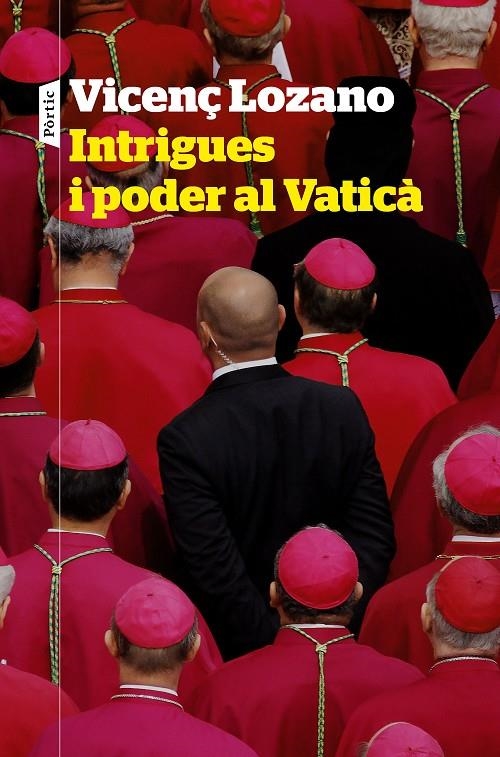 INTRIGUES I PODER AL VATICÀ | 9788498094848 | LOZANO, VICENÇ