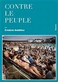 CONTRE LE PEUPLE | 9782840498094 | SCHIFFTER, FRÉDÉRIC