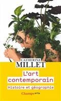 L'ART CONTEMPORAIN : HISTOIRE ET GÉOGRAPHIE | 9782080234698 | MILLET, CATHERINE