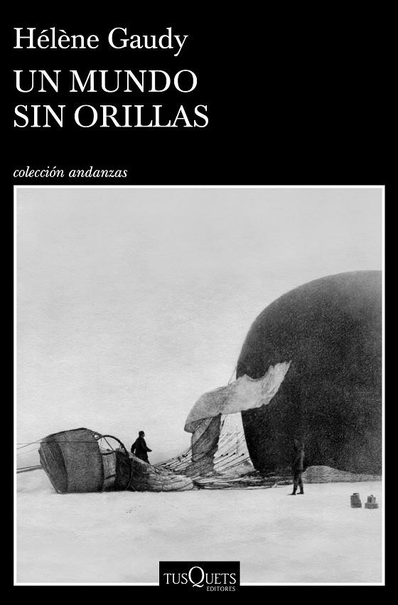 UN MUNDO SIN ORILLAS | 9788490669259 | GAUDY, HÉLÈNE