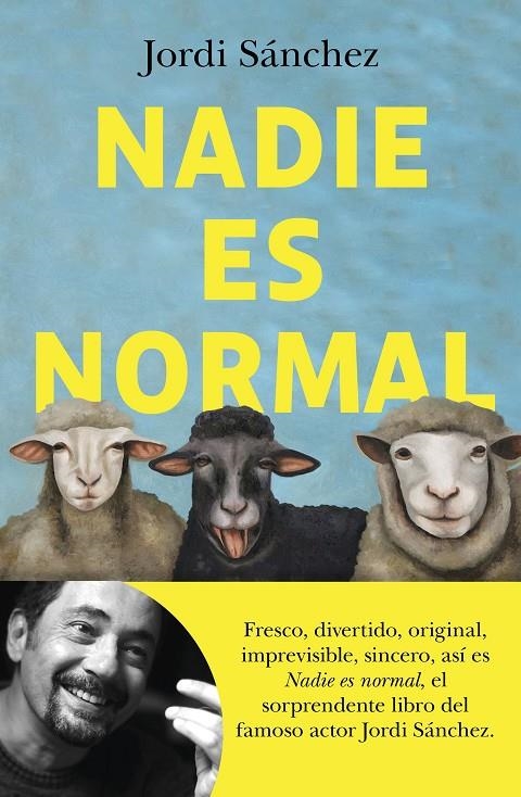 NADIE ES NORMAL | 9788408239086 | SÁNCHEZ ZARAGOZA, JORDI