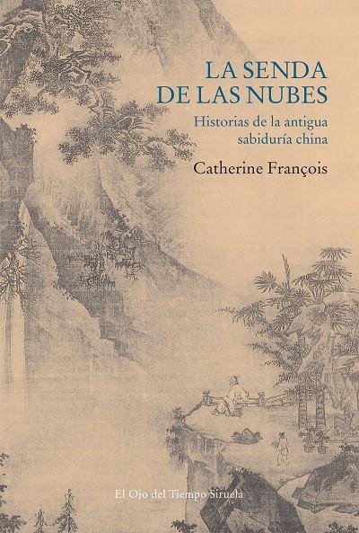 LA SENDA DE LAS NUBES | 9788418436628 | FRANÇOIS, CATHERINE